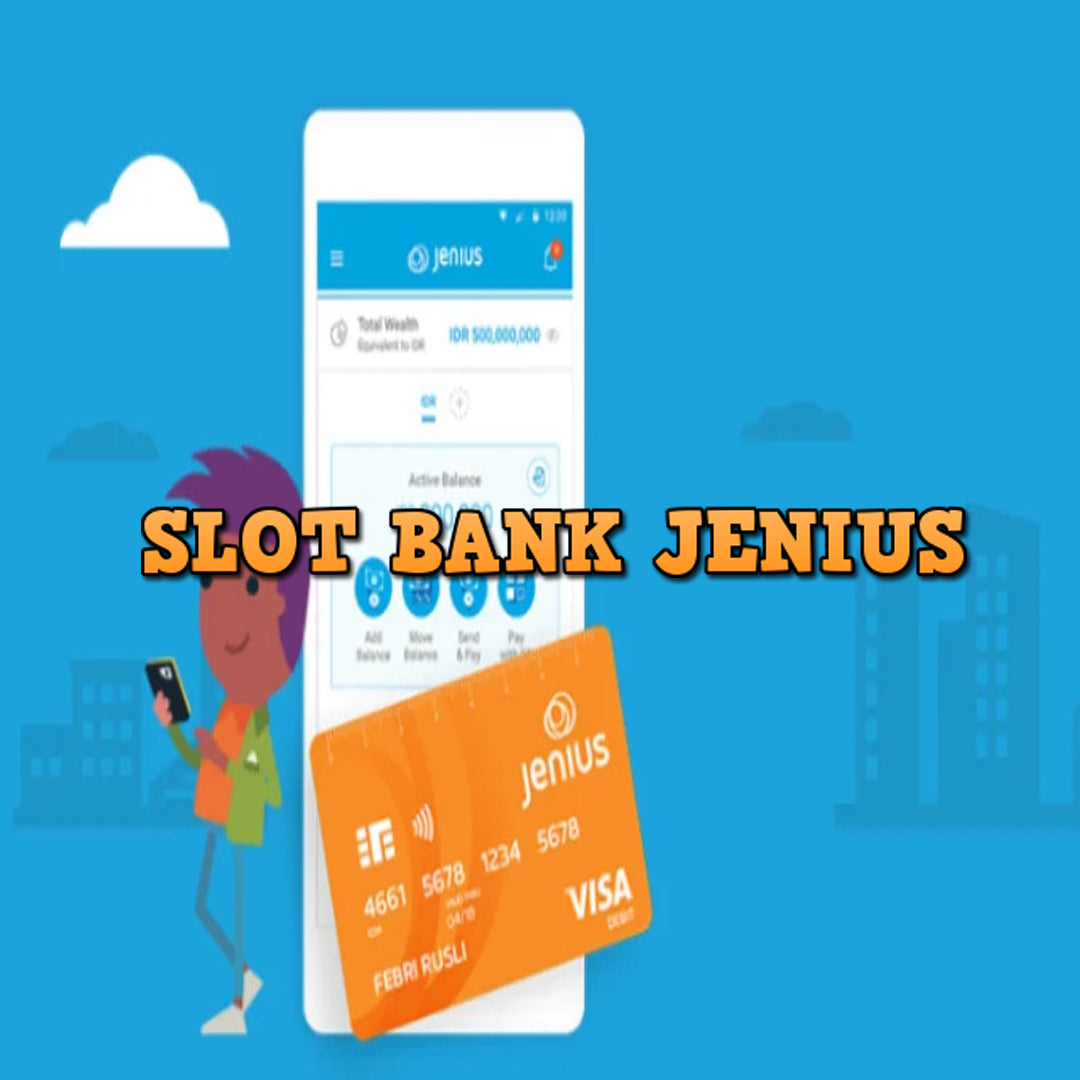 SLOT BANK JENIUS ⚡ Link Daftar Slot Gacor Anti Rungkat Pakai Bank Jenius BTPN